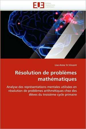 Résolution de problèmes mathématiques de Lise-Anne St. Vincent