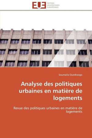 Analyse Des Politiques Urbaines En Matiere de Logements: Bois / Bio-Polymere de Soumaïla Ouedraogo