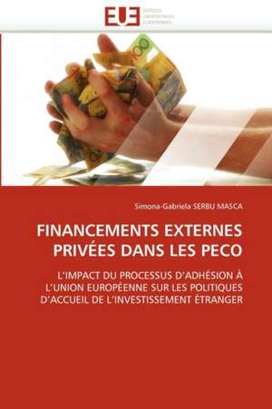 Financements Externes Privees Dans Les Peco de Simona-Gabriela SERBU MASCA