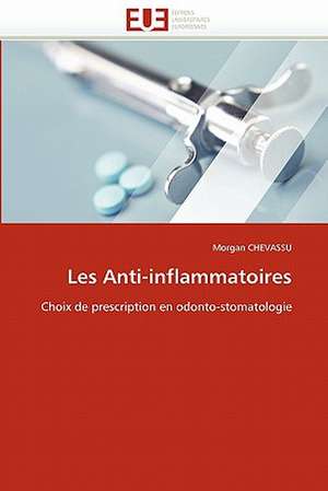 Les Anti-inflammatoires de Morgan Chevassu