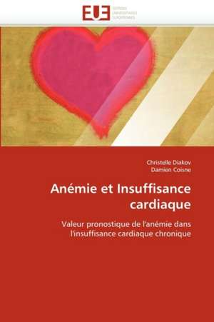 Anemie Et Insuffisance Cardiaque: Auto-Financement de Soins de Sante, ''Social-Re'' de Christelle Diakov