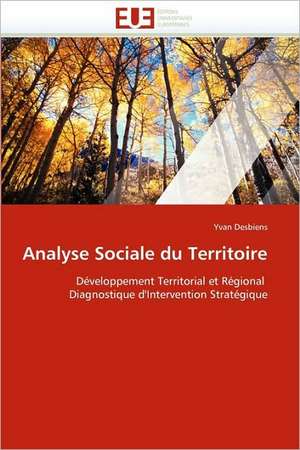 Analyse Sociale du Territoire de Yvan Desbiens