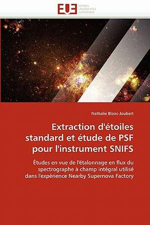 Extraction D'Etoiles Standard Et Etude de Psf Pour L'Instrument Snifs: Langue Gur Du Togo Et Du Ghana de Nathalie Blanc-Joubert