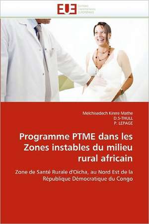 Programme PTME dans les Zones instables du milieu rural africain de Melchisedech Kirere Mathe