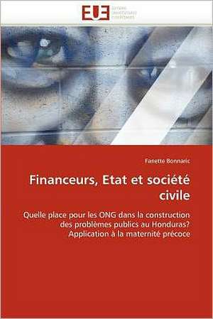 Financeurs, Etat et société civile de Fanette Bonnaric