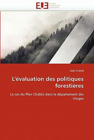 L'évaluation des politiques forestières de Jean Croisel