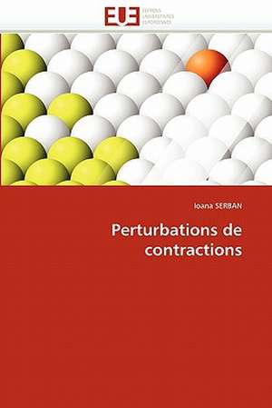 Perturbations de contractions de Ioana SERBAN