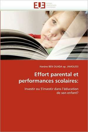 Effort parental et performances scolaires de Hanène BEN OUADA ep. JAMOUSSI