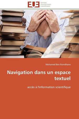 Navigation Dans Un Espace Textuel: Quel Est Le Meilleur Traducteur Technique? de Mohamed Ben Romdhane