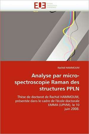 Analyse par micro-spectroscopie Raman des structures PPLN de Rachid HAMMOUM