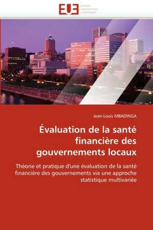 Évaluation de la santé financière des gouvernements locaux de Jean-Louis MBADINGA