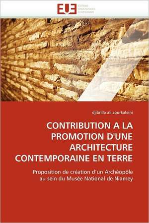 Contribution a la Promotion D'Une Architecture Contemporaine En Terre de djibrilla ali zourkaleini