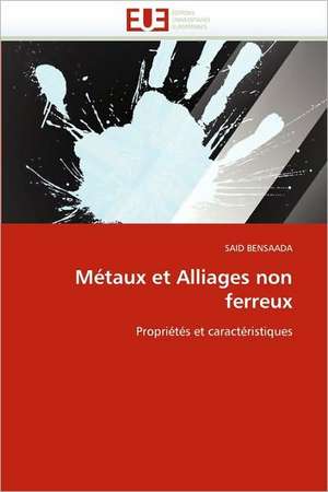 Métaux et Alliages non ferreux de SAID BENSAADA