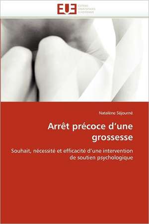 Arrêt précoce d'une grossesse de Natalène Séjourné