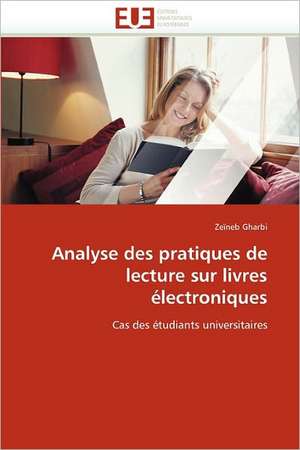 Analyse des pratiques de lecture sur livres électroniques de Zeïneb Gharbi