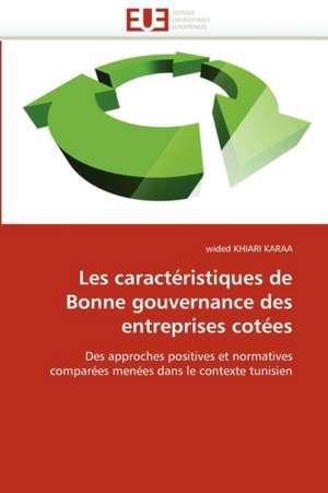 Les caractéristiques de Bonne gouvernance des entreprises cotées de wided KHIARI KARAA