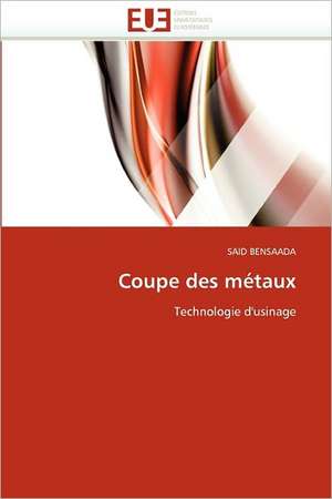 Coupe des métaux de Said Bensaada