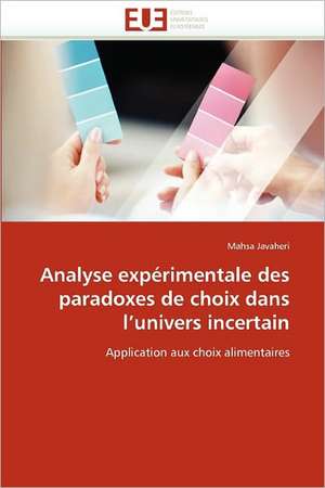 Analyse expérimentale des paradoxes de choix dans l'univers incertain de Mahsa Javaheri