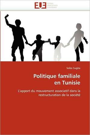 Politique familiale en Tunisie de Seiko Sugita