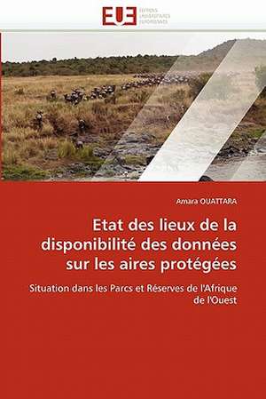 Etat des lieux de la disponibilité des données sur les aires protégées de Amara Ouattara