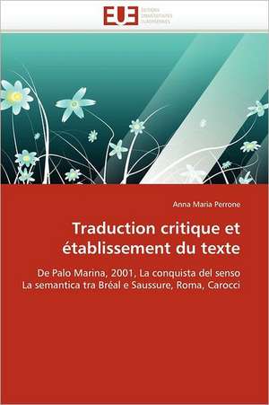 Traduction critique et établissement du texte de Anna Maria Perrone