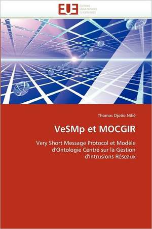 VeSMp et MOCGIR de Thomas Djotio Ndié