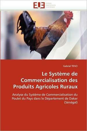 Le Système de Commercialisation des Produits Agricoles Ruraux de Gabriel TENO