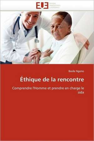 Éthique de la rencontre de Basile Ngono