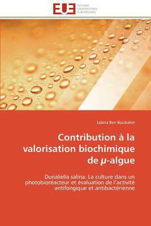 Contribution a la Valorisation Biochimique de U-Algue