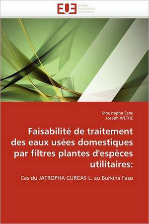 Faisabilite de Traitement Des Eaux Usees Domestiques Par Filtres Plantes D'Especes Utilitaires: Les Souvenirs D'Enfance de Moustapha Sene