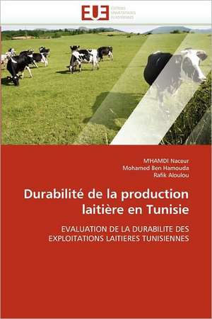 Durabilité de la production laitière en Tunisie de M'HAMDI Naceur