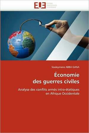 Économie des guerres civiles de Souleymane Abba Gana