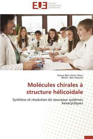 Molecules Chirales a Structure Helicoidale