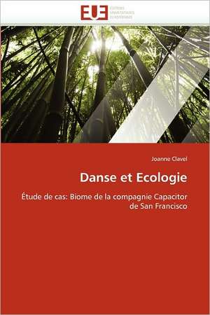 Danse et Ecologie de Joanne Clavel