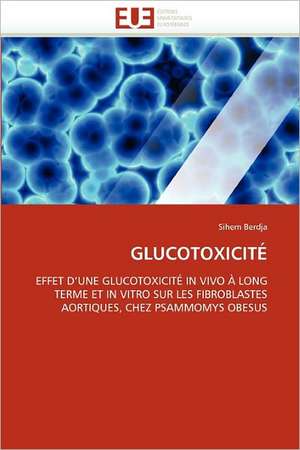 GLUCOTOXICITÉ de Sihem Berdja