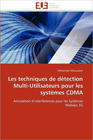 Les techniques de détection Multi-Utilisateurs pour les systèmes CDMA de Mohamed Moussaoui