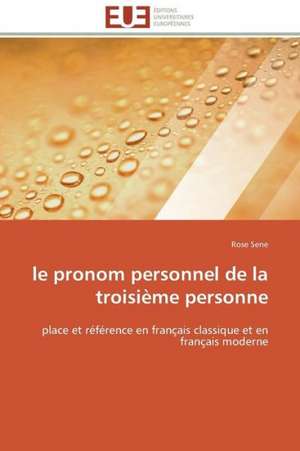 Le Pronom Personnel de La Troisieme Personne: L'Owner Buy Out de Rose Sene