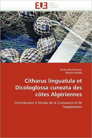 Citharus linguatula et Dicologlossa cuneata des côtes Algériennes de Samira Boufersaoui