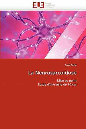 La Neurosarcoidose de Amal Satté