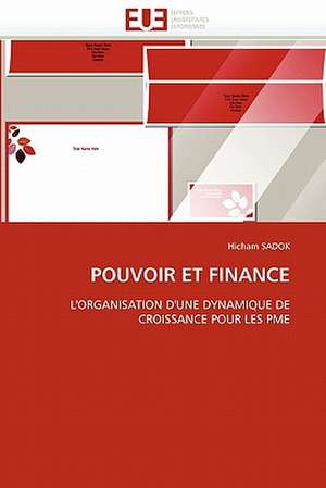 POUVOIR ET FINANCE de Hicham Sadok