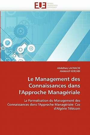 Le Management Des Connaissances Dans L'Approche Manageriale