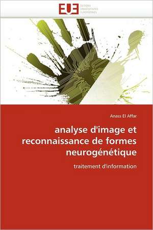 Analyse D''Image Et Reconnaissance de Formes Neurogenetique: Le Modele Americain de Anass El Affar