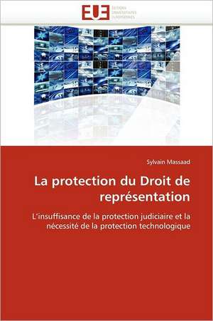 La protection du Droit de représentation de Sylvain Massaad