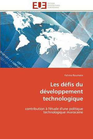 Les Defis Du Developpement Technologique