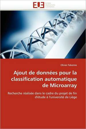 Ajout de données pour la classification automatique de Microarray de Olivier Fekenne