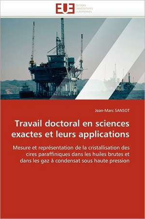 Travail Doctoral En Sciences Exactes Et Leurs Applications: Operation de Seduction Aupres Des Jeunes de Jean-Marc SANSOT