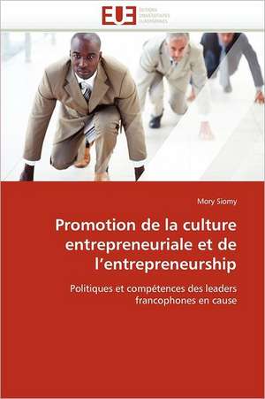 Promotion de la culture entrepreneuriale et de l''entrepreneurship de Mory Siomy