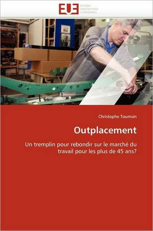 Outplacement de Christophe Toumsin