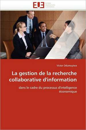 La gestion de la recherche collaborative d'information de Victor Odumuyiwa