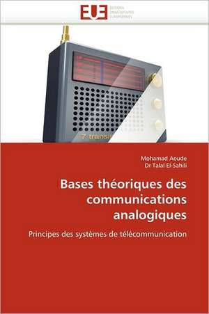 Bases théoriques des communications analogiques de Mohamad Aoude